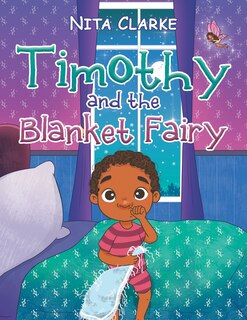 Front cover_Timothy and the Blanket Fairy