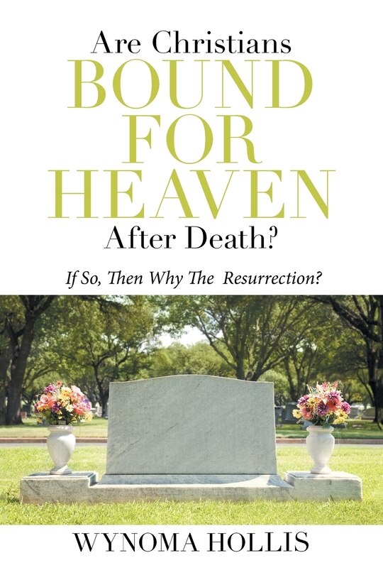 Couverture_Are Christians Bound For Heaven After Death?