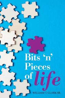 Front cover_Bits 'n' Pieces Of Life