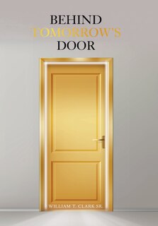Front cover_Behind Tomorrow's Door