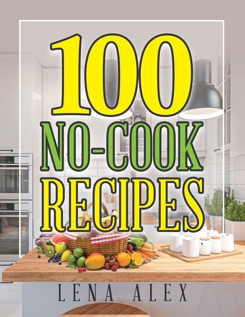 Front cover_100 No-cook Recipes