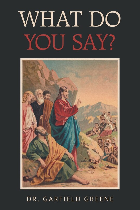 Front cover_What Do You Say?