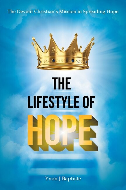 Couverture_The Devout Christian's Mission In Spreading Hope
