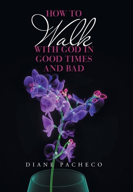 Front cover_How to Walk with God in Good Times and Bad