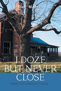 Couverture_I Doze But Never Close