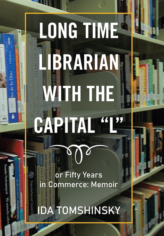 Couverture_Long Time Librarian with the Capital L