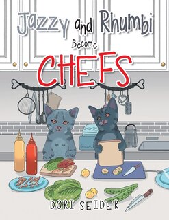 Couverture_Jazzy and Rhumbi Become Chefs