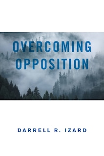 Overcoming Opposition: It Was God's Amazing Grace