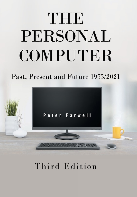 Couverture_The Personal Computer Past, Present And Future 1975/2021