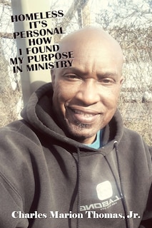 Front cover_Homeless It's Personal How I Found My Purpose in Ministry