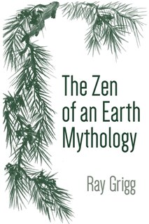 Couverture_The Zen Of An Earth Mythology