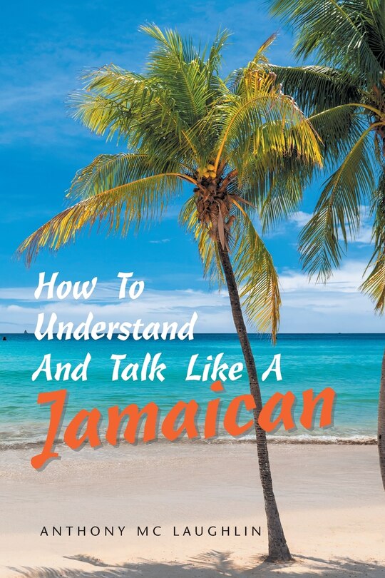 Couverture_How to Understand and Talk Like a Jamaican