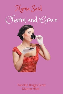 Couverture_Mama Said Charm and Grace