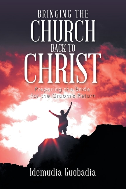 Front cover_Bringing the Church Back to Christ