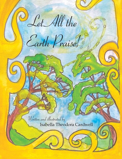 Front cover_Let All The Earth Praise!