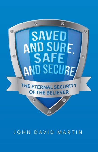 Front cover_Saved and Sure, Safe and Secure