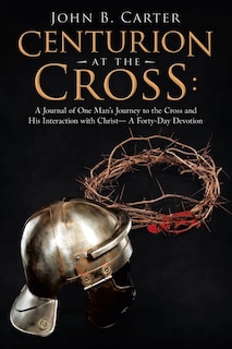 Front cover_Centurion at the Cross