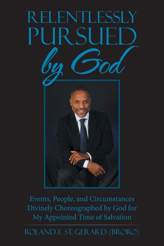 Front cover_Relentlessly Pursued By God
