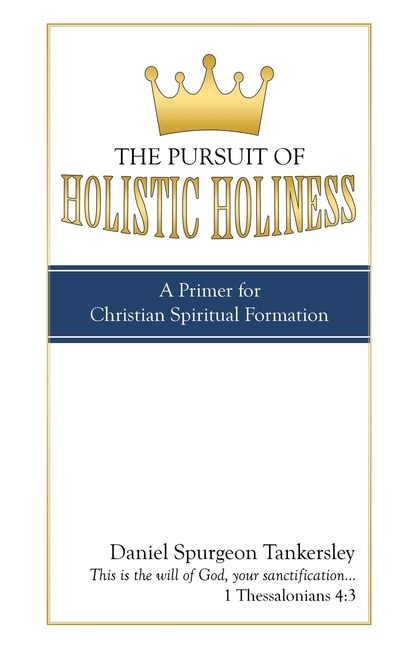 Front cover_The Pursuit Of Holistic Holiness