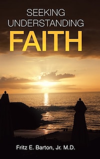 Seeking Understanding Faith