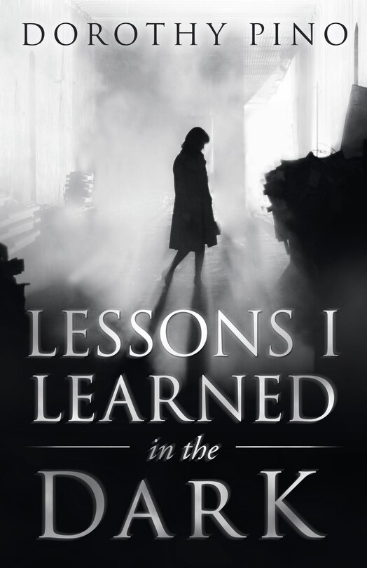 Front cover_Lessons I Learned In The Dark