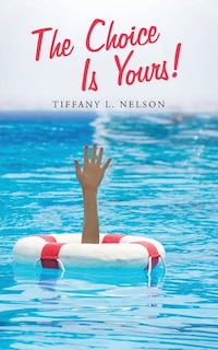 Front cover_The Choice Is Yours!