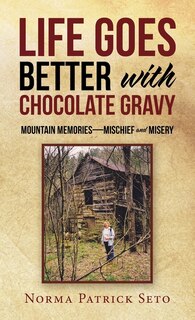 Front cover_Life Goes Better with Chocolate Gravy