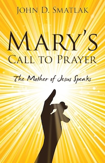 Front cover_Mary's Call To Prayer