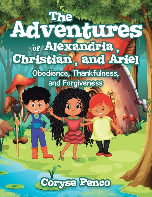 Front cover_The Adventures of Alexandria, Christian, and Ariel