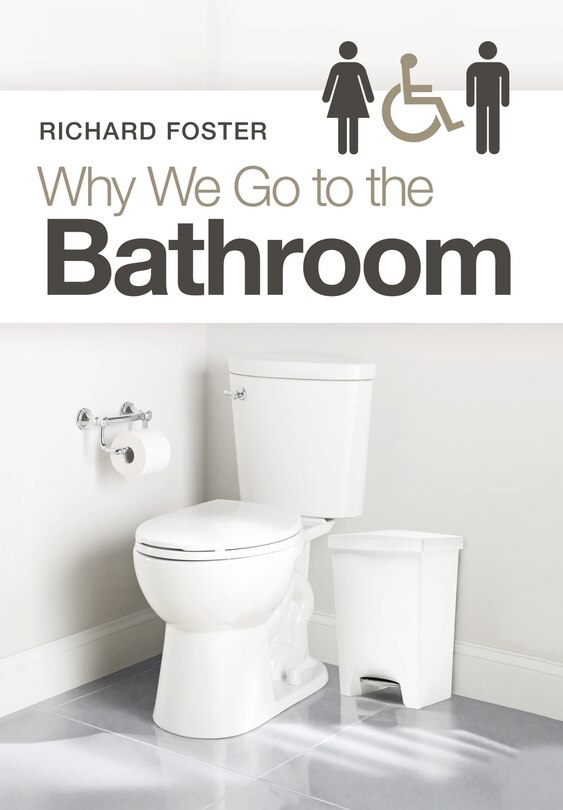 Front cover_Why We Go To The Bathroom
