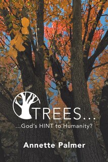 Couverture_Trees... God's Hint to Humanity?