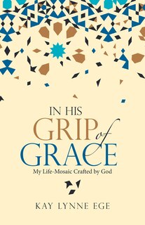 Front cover_In His Grip Of Grace