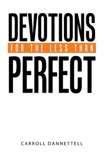 Front cover_Devotions For The Less Than Perfect