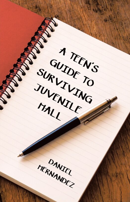 Couverture_A Teen's Guide To Surviving Juvenile Hall