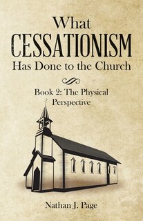 Couverture_What Cessationism Has Done To The Church