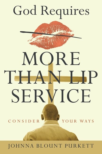 Front cover_God Requires More Than Lip Service