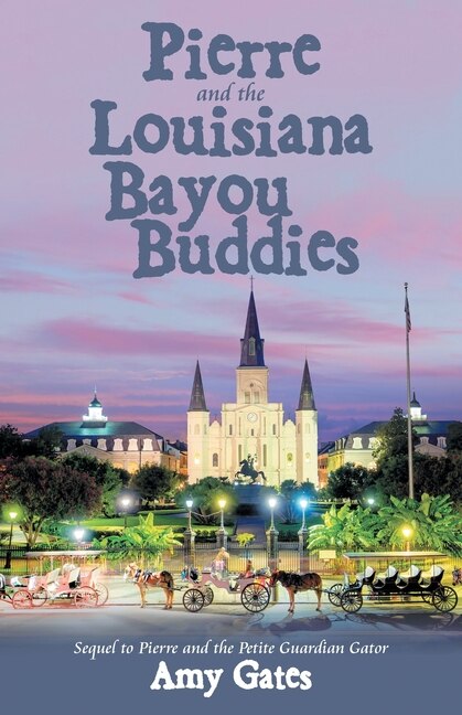 Front cover_Pierre and the Louisiana Bayou Buddies