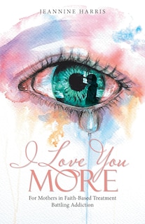 Front cover_I Love You More
