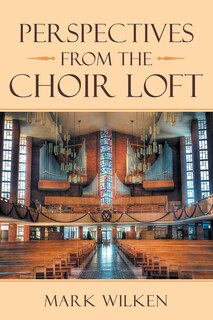Couverture_Perspectives From The Choir Loft