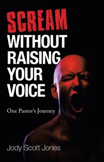 Front cover_Scream Without Raising Your Voice