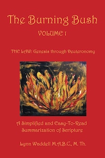 Front cover_The Burning Bush Volume 1 The Law