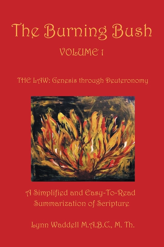 Front cover_The Burning Bush Volume 1 The Law