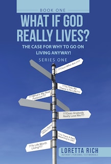 Front cover_What If God Really Lives?