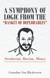 Couverture_A Symphony of Logic from the Basket of Deplorables