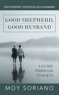 Front cover_Good Shepherd, Good Husband