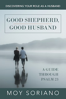 Front cover_Good Shepherd, Good Husband
