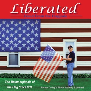 Front cover_Liberated Freed From The Flagpole