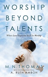 Front cover_Worship Beyond Talents