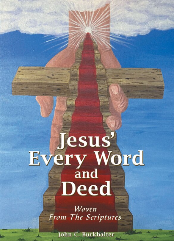 Front cover_Jesus' Every Word and Deed