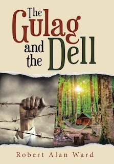 Front cover_The Gulag And The Dell